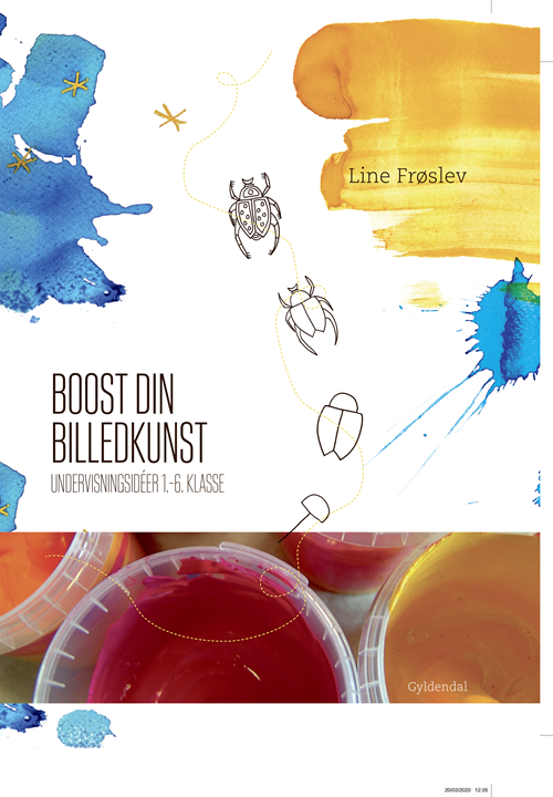 Cover for Line Frøslev · Boost din billedkunst (Bound Book) [1.º edición] (2020)