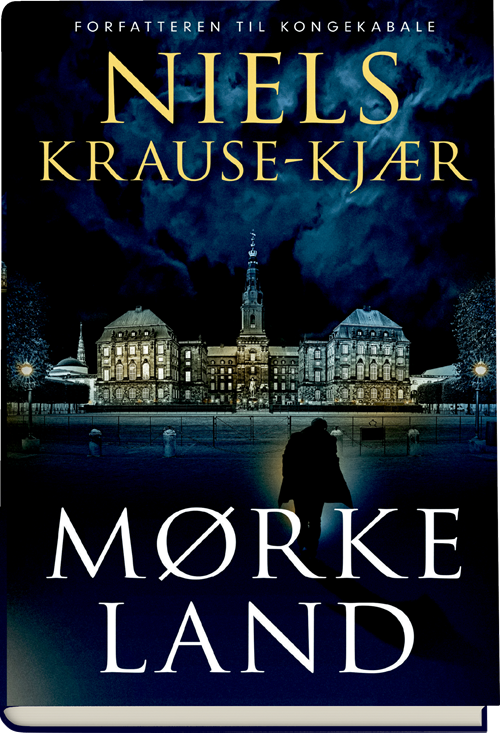 Cover for Niels Krause-Kjær · Mørkeland (Bound Book) [1st edition] (2019)