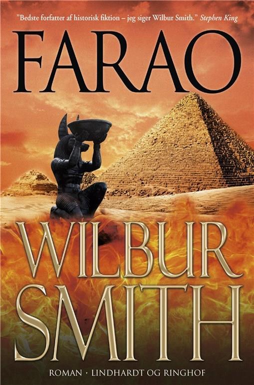 Egypten-serien: Farao - Wilbur Smith - Bøger - Lindhardt og Ringhof - 9788711569436 - 13. oktober 2017