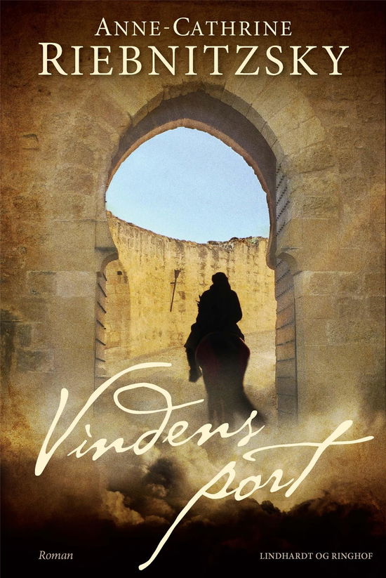 Cover for Anne-Cathrine Riebnitzsky · Vindens port (Innbunden bok) [1. utgave] (2021)