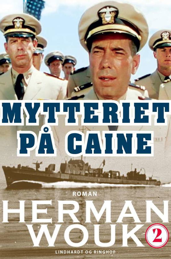 Cover for Herman Wouk · Mytteriet på Caine - bind 2 (Hæftet bog) [1. udgave] (2021)