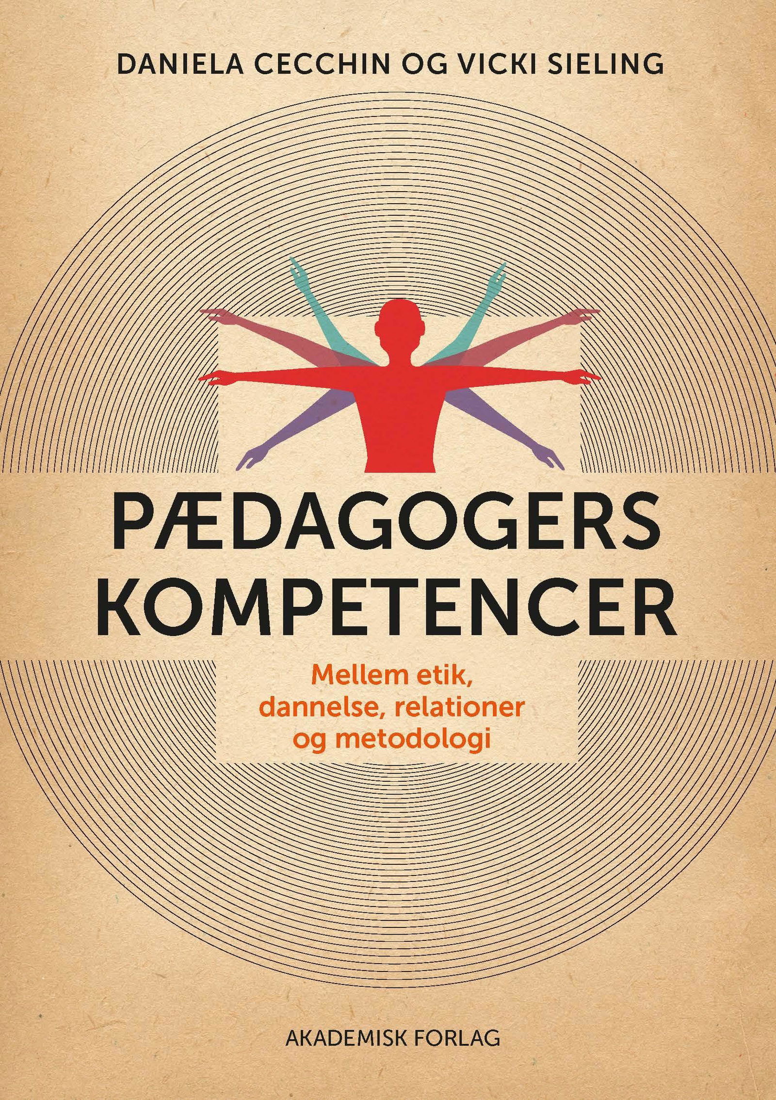 Daniela Cecchin; Vicki Sieling; Rikke Yde Tordrup · Pædagogers ...