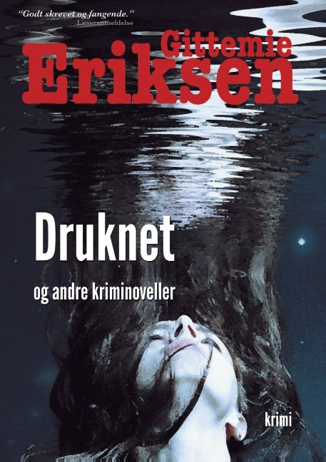 Cover for Gittemie Eriksen · Druknet (Pocketbok) [1. utgave] (2015)