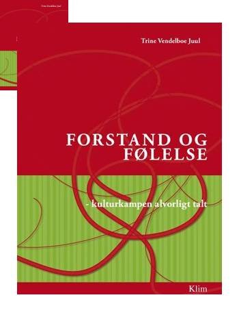 Cover for Trine Vendelboe Juul · Forstand og følelse (Book) [1st edition] (2006)