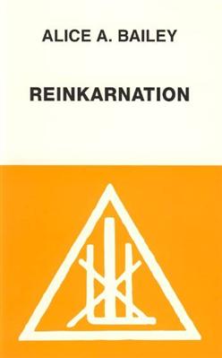 Cover for Alice A. Bailey · Reinkarnation (Sewn Spine Book) [1. wydanie] (2001)