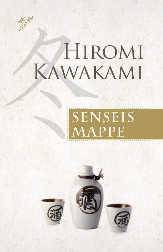 Cover for Hiromi Kawakami · Senseis mappe (Gebundesens Buch) [1. Ausgabe] [Indbundet] (2013)