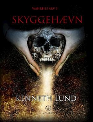 Cover for Kenneth Lund · Wahreils Arv: Skyggehævn (Bound Book) [1. Painos] (2023)