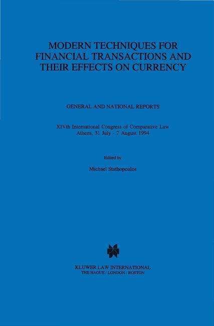 Cover for Michael Stathopoulos · Modern Techniques for Financial Transactions and Their Effects on Currency: General and National Reports (Hardcover Book) (1995)