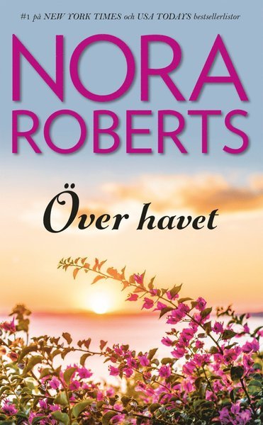 Cover for Nora Roberts · Över havet (Bok) (2018)