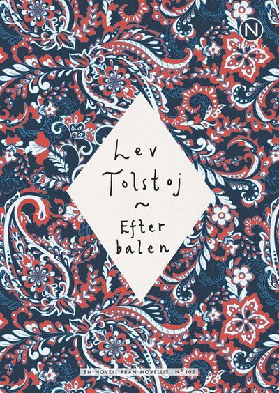 Cover for Lev Tolstoj · Efter balen (Buch) (2017)