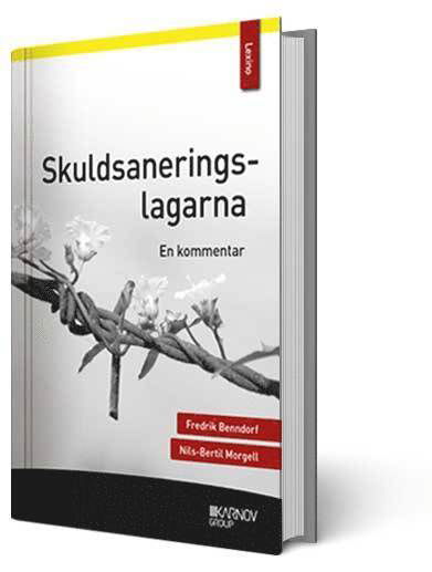 Cover for Nils-Bertil Morgell · Skuldsaneringslagarna : en kommentar (Buch) (2017)