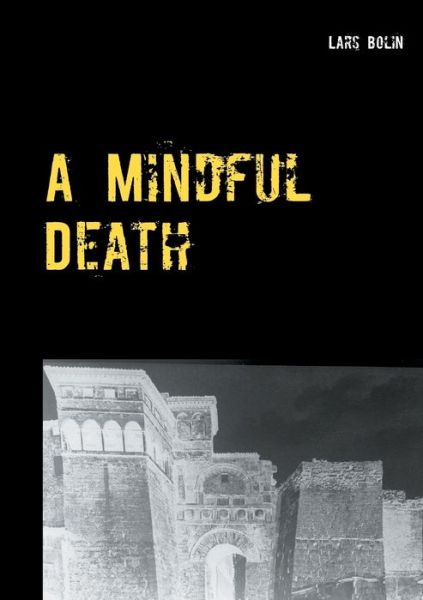 Cover for Bolin · A Mindful Death (Book) (2017)