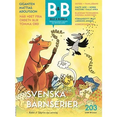 Cover for Fredrik Strömberg, Claes Reimerthi, Martina Strolz, Fabian Göransson, Patrik Schylström, H · Bild &amp; Bubbla. 203 (Book) (2015)