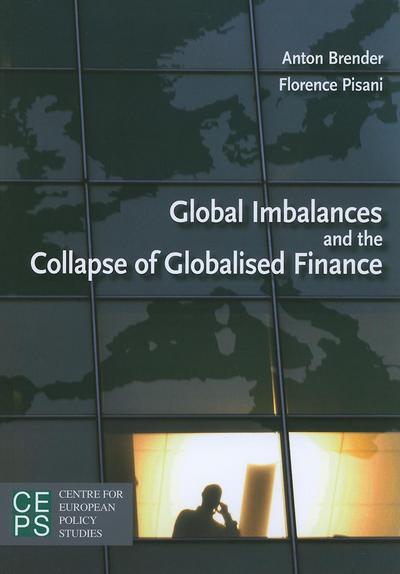 Cover for Anton Brender · Global Imbalances and the Collapse of Globalised Finance (Paperback Book) (2010)