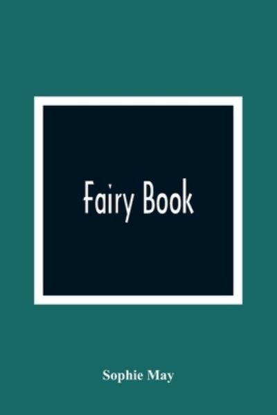 Cover for Sophie May · Fairy Book (Paperback Book) (2021)