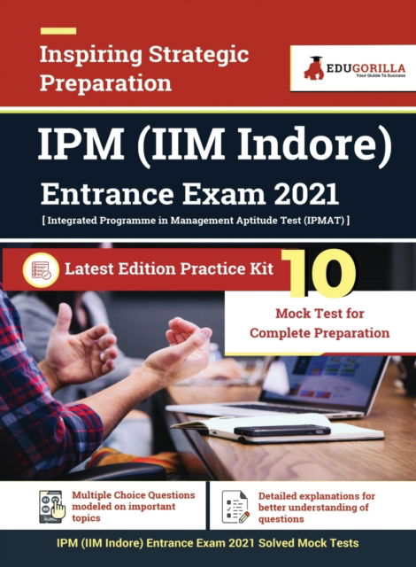 Cover for EduGorilla · IIM-Indore IPM (Integrated Programme in Management) Entrance Exam 2021 10 Mock Tests (Paperback Book) (2020)