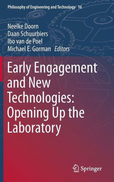 Neelke Doorn · Early engagement and new technologies: Opening up the laboratory - Philosophy of Engineering and Technology (Inbunden Bok) [2013 edition] (2014)