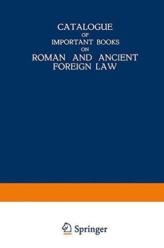 Cover for Martinus Nijhoff · Catalogue of Important Books on Roman and Ancient Foreign Law (Taschenbuch) [Softcover reprint of the original 1st ed. 1939 edition] (1939)