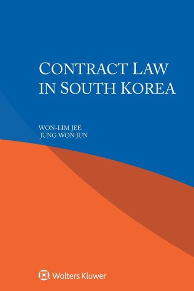 Cover for Won-Lim Jee · Contract Law in South Korea (Taschenbuch) [Limited edition] (2019)