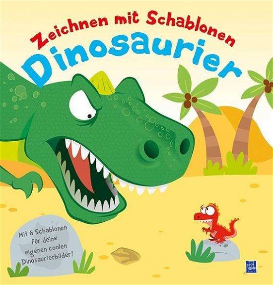 Cover for Zeichnen Mit Schablonen · Zeichnen mit Schablonen - Dinosaurier (Book)