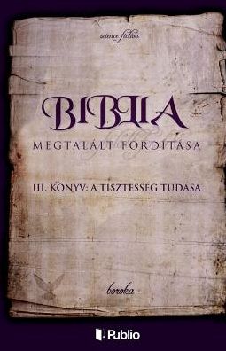 Cover for Boroka · A Biblia Megtal lt Ford t sa III. K nyv (Paperback Book) (2018)