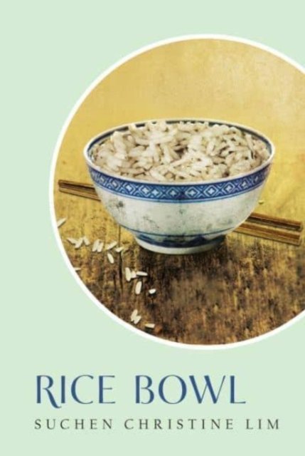 Cover for Suchen Christine Lim · Rice Bowl (Paperback Book) [3rd edition] (2023)