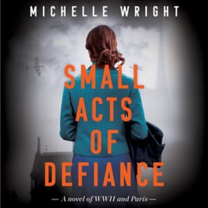 Cover for Michelle Wright · Small Acts of Defiance (CD) (2022)