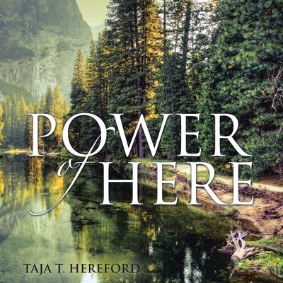 Cover for Taja T. Hereford · Power of Here (Book) (2023)