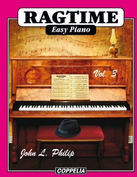 Cover for John L Philip · Ragtime Easy Piano vol. 3 (Pocketbok) (2022)