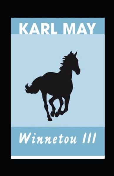 Cover for Karl May · Winnetou 3 (Kommentiert) (Paperback Book) (2021)