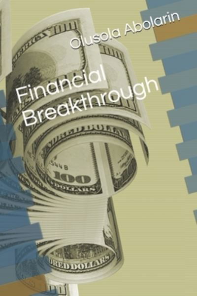 Cover for Olusola Abolarin · Financial Breakthrough (Paperback Book) (2021)