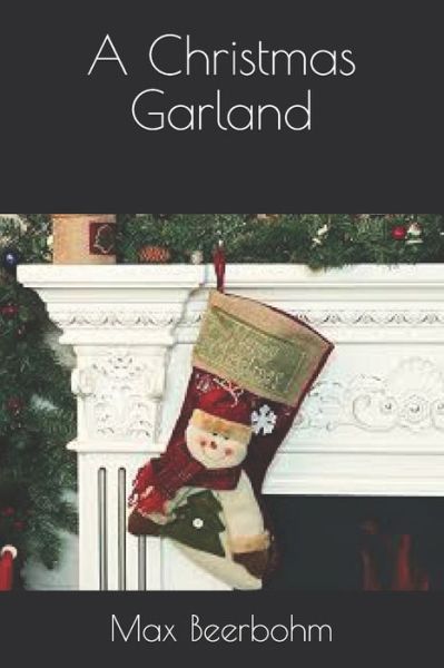 Cover for Max Beerbohm · A Christmas Garland (Paperback Book) (2021)