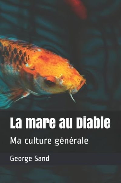 Cover for George Sand · La mare au Diable (Pocketbok) (2021)