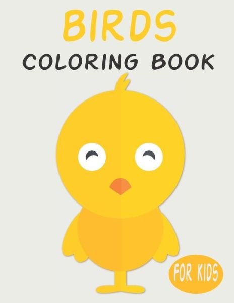 Cover for Penart Publishing · Birds Coloring Book For Kids (Taschenbuch) (2020)