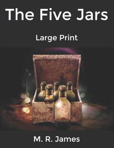 Cover for M R James · The Five Jars (Paperback Book) (2020)
