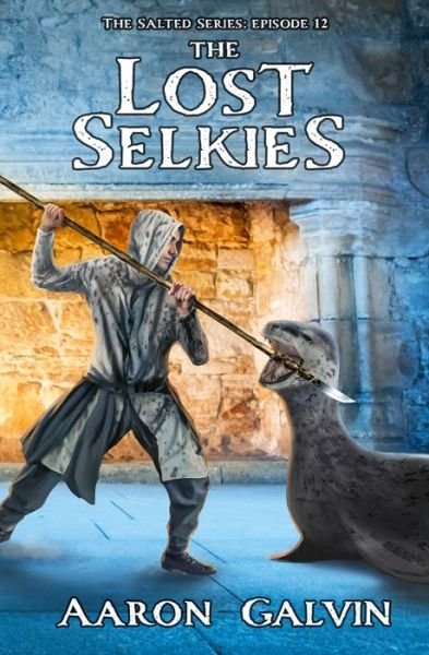 Cover for Aaron Galvin · The Lost Selkies (Paperback Bog) (2020)