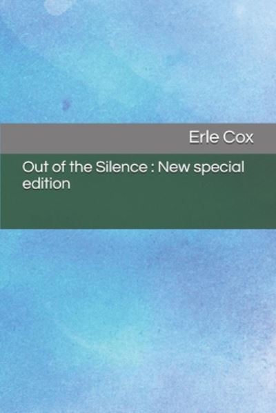 Cover for Erle Cox · Out of the Silence (Pocketbok) (2020)