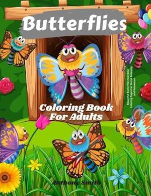 Cover for Anthony Smith · Butterflies Coloring Book For Adults (Paperback Book) (2020)