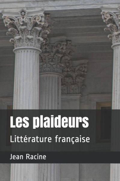 Cover for Jean Racine · Les plaideurs (Paperback Book) (2020)