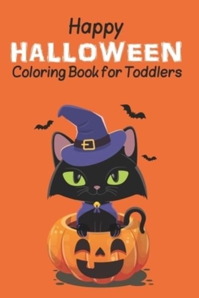 Cover for Sk Coloring Book Publishing · Happy Halloween Coloring Book For Toddlers (Taschenbuch) (2020)