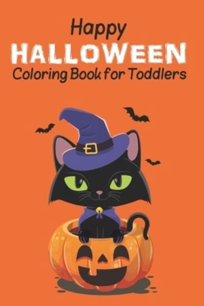 Cover for Sk Coloring Book Publishing · Happy Halloween Coloring Book For Toddlers (Paperback Bog) (2020)