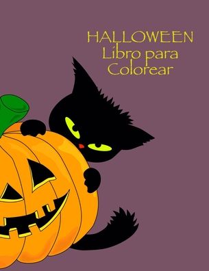 Cover for Angel Belmonte Rojas · Halloween Libro para Colorear (Paperback Book) (2020)