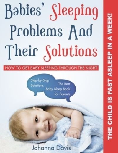 Cover for Johanna Davis · Baby Sleep Solution (Taschenbuch) (2021)