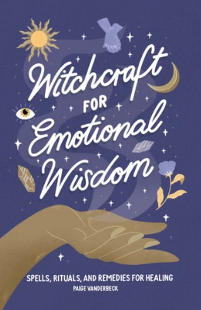 Cover for Paige Vanderbeck · Witchcraft for Emotional Wisdom (Hardcover Book) (2022)