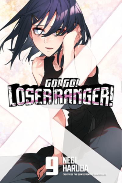 Cover for Negi Haruba · Go! Go! Loser Ranger! 9 - Go! Go! Loser Ranger! (Pocketbok) (2024)
