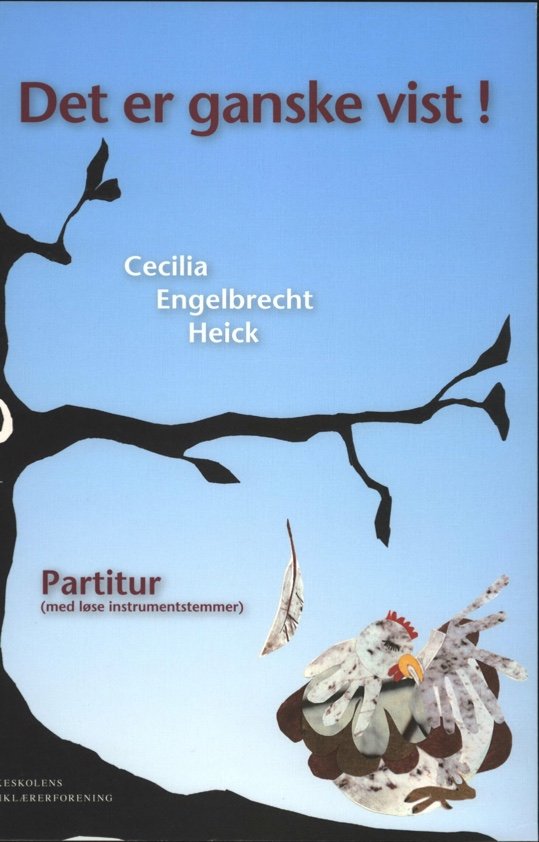 Cover for Cecilia Engelbrecht Heick · Det er ganske vist. (Buch)