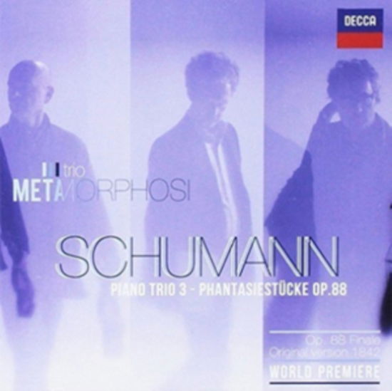 Trio 3 Phantasiestucke - Schumann - Musikk - UNIVERSAL - 0028948146437 - 2017