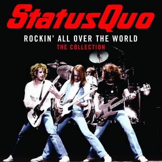 Cover for Status Quo · Rockin All Over The World - The Collection (CD) (2015)