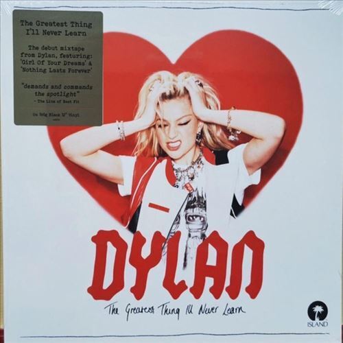 Greatest Thing I'll Never Learn - Dylan - Música - ISLAND RECORDS LTD - 0602448091437 - 4 de novembro de 2022
