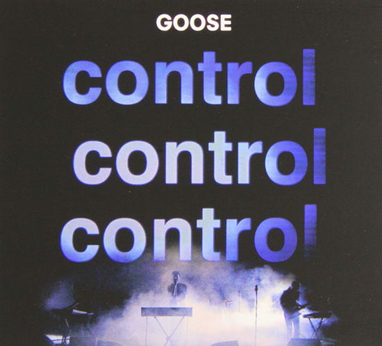Cover for Goose · Control Control Control (LP) (2016)